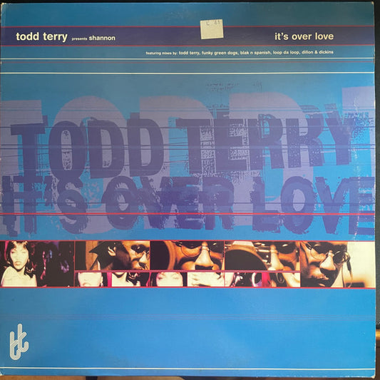 Todd Terry Presents Shannon - It's Over Love (12")