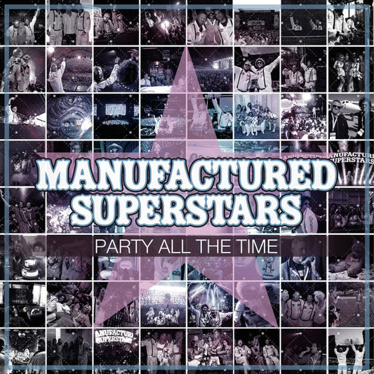 Manufactured Superstars - Party All The Time (CD, Album)