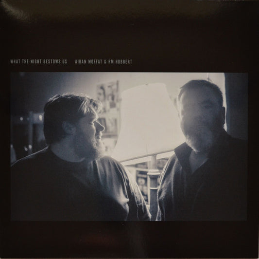 Aidan Moffat & RM Hubbert - What The Night Bestows Us (LP, Album, RSD, Cle)