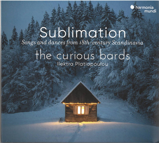 The Curious Bards, Ilektra Platiopoulou - Sublimation, Songs And Dances From 18th-century Scandinavia (CD, Album)