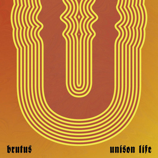 Brutus (23) - Unison Life (LP, Album, Ora)
