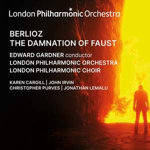 Hector Berlioz, Edward Gardner, London Philharmonic Orchestra, London Philharmonic Choir, Karen Cargill, John Irvin (4), Christopher Purves, Jonathan Lemalu, London Symphony Chorus, London Youth Choir - Berlioz - The Damnation of Faust (2xCD)