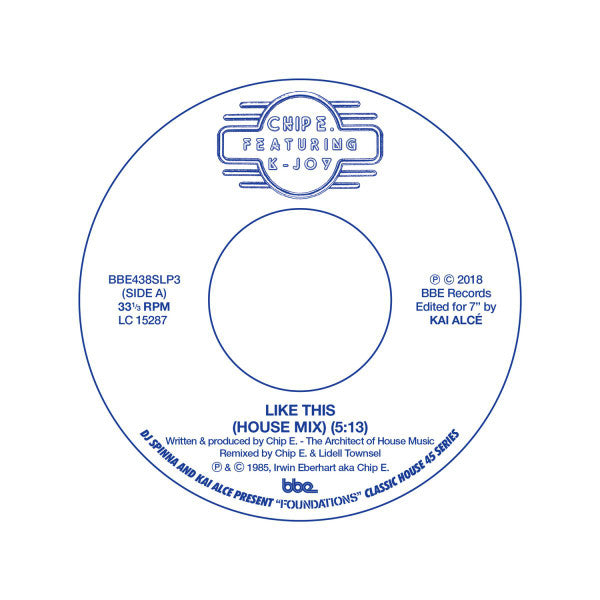 Chip E. Featuring K-Joy* - Like This (7")