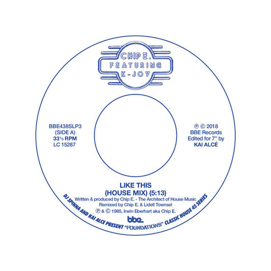 Chip E. Featuring K-Joy* - Like This (7")