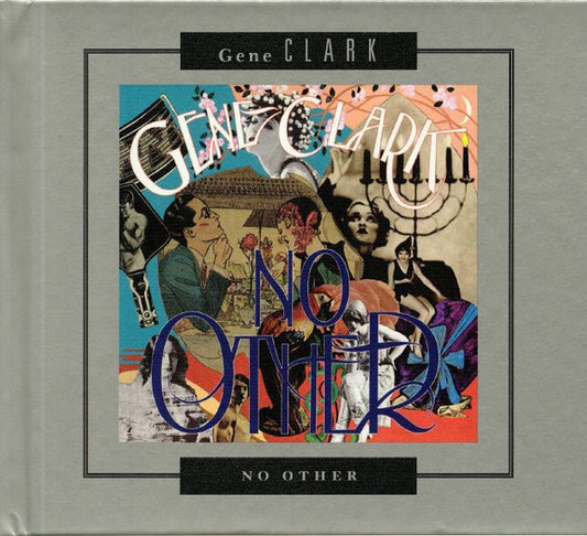 Gene Clark - No Other || No Other Sessions {I} (Dlx, Ltd, Har + CD, Album, RE, RM + CD)