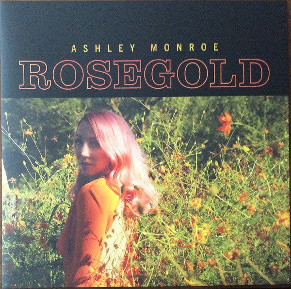Ashley Monroe - Rosegold (LP, Album)