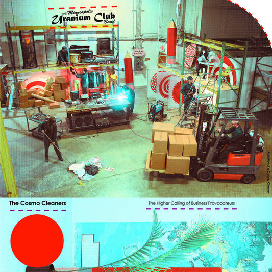 The Minneapolis Uranium Club Band* - The Cosmo Cleaners: The Higher Calling Of Business Provocateurs (LP, Album)
