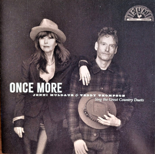 Jenni Muldaur & Teddy Thompson - Once More (Sing The Great Country Duets) (CD, Album)