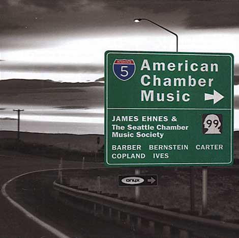 James Ehnes & The Seattle Chamber Music Society*, Barber*, Bernstein*, Carter*, Copland*, Ives* - American Chamber Music (CD, Album)