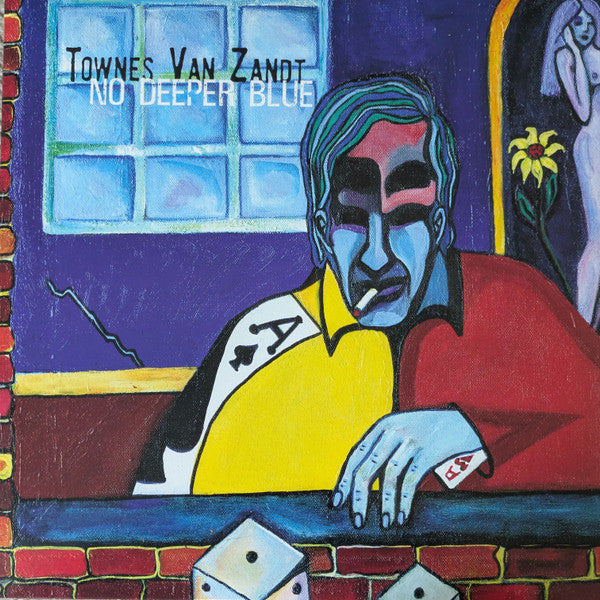 Townes Van Zandt - No Deeper Blue (LP, Album)