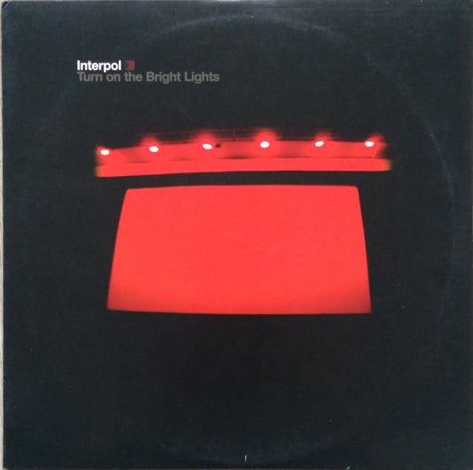 Interpol - Turn On The Bright Lights (LP, Album, RE, RP)