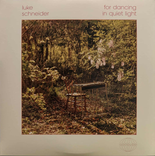 Luke Schneider - For Dancing In Quiet Light (LP, EP)