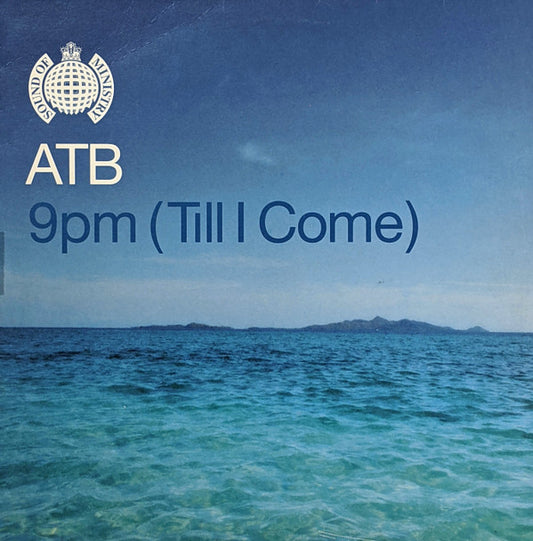 ATB - 9pm (Till I Come) (12")