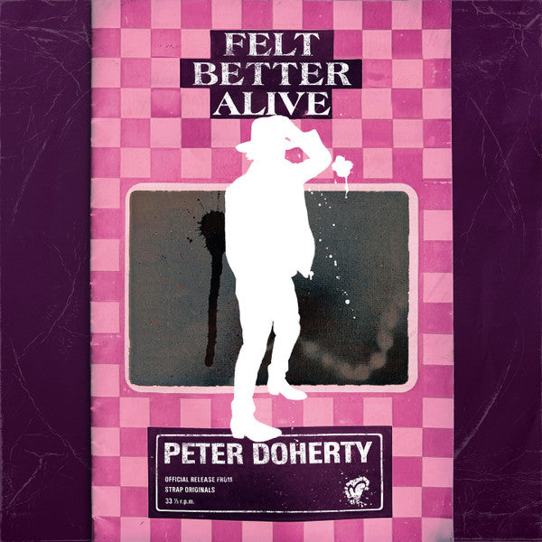 Peter Doherty* - Felt Better Alive (CD, Album)