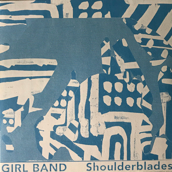 Girl Band - Shoulderblades (12", S/Sided, Single, Etch, Ltd)