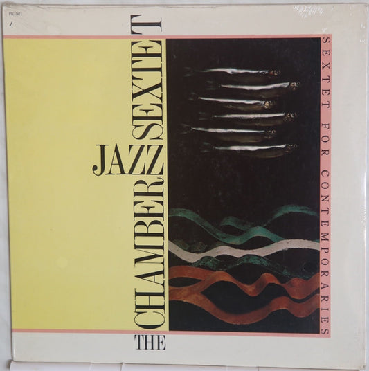 The Chamber Jazz Sextet* - Sextet For Contemporaries (LP, Album)