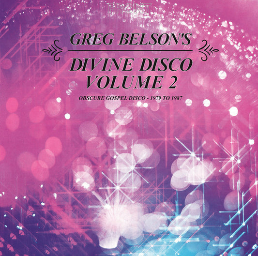 Greg Belson - Divine Disco Volume 2 (Obscure Gospel Disco - 1979 To 1987) (CD, Comp)