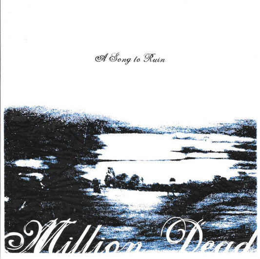 Million Dead - A Song To Ruin (CD, Album, RE)