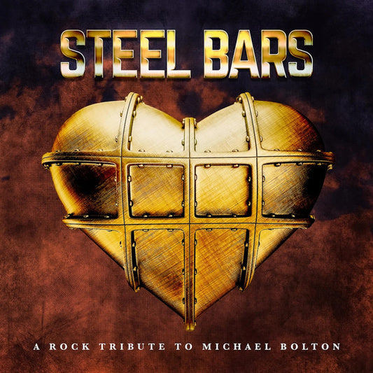 Various - Steel Bars A Rock Tribute To Michael Bolton (CD, Comp)