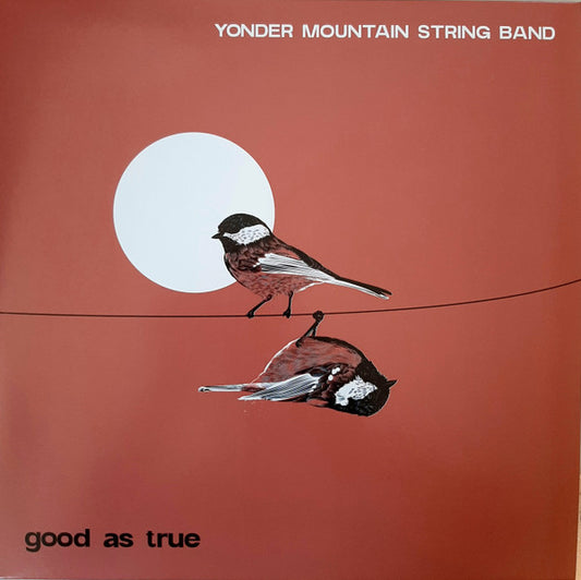 Yonder Mountain String Band - Good As True (LP, Album, S/Edition, S’M)
