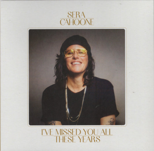 Sera Cahoone - I've Missed You All These Years (CD, Album)