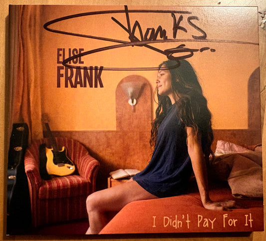 Elise Frank - I Didn't Pay For It (CD, Album)