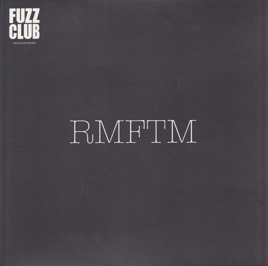 RMFTM* - Fuzz Club Sessions (12")