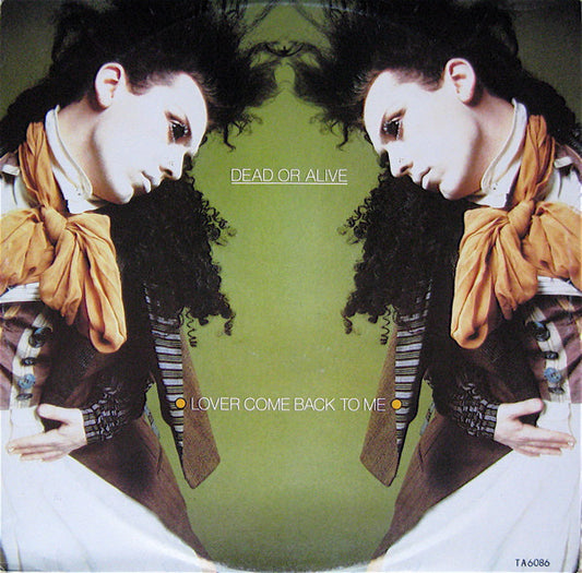 Dead Or Alive - Lover Come Back To Me (12", Single, Mat)