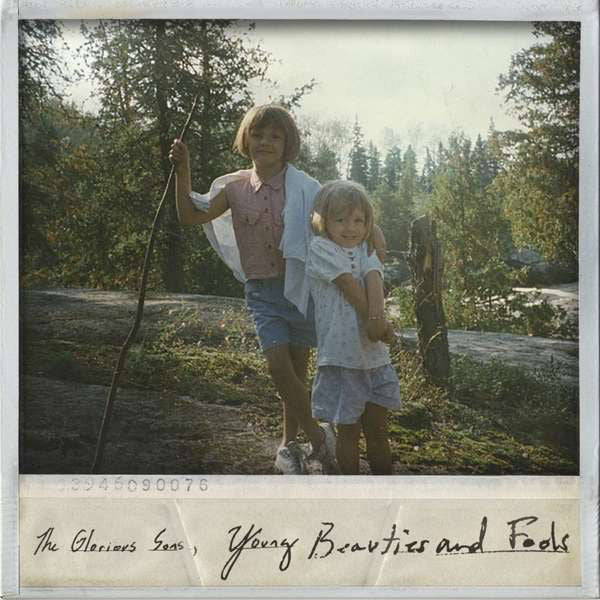 The Glorious Sons - Young Beauties And Fools (CD, Album)