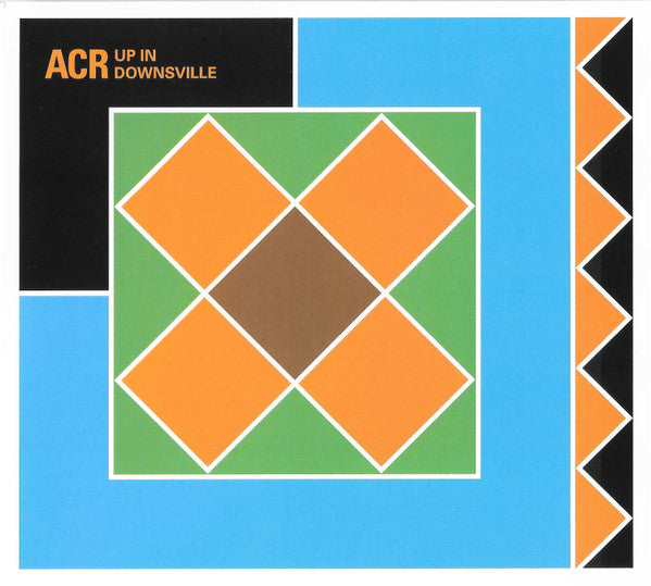 ACR* - Up In Downsville (CD, Album, RE)