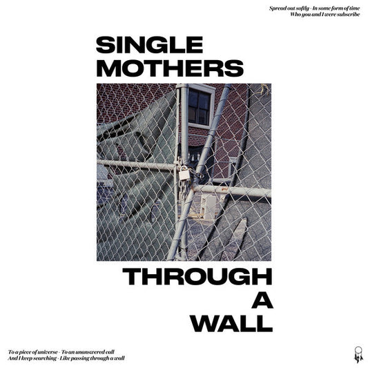 Single Mothers - Through A Wall (LP, Album)