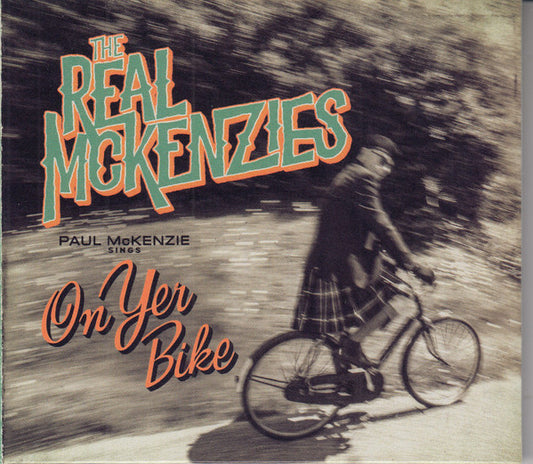 The Real McKenzies - Paul McKenzie Sings On Yer Bike (CD, Album)