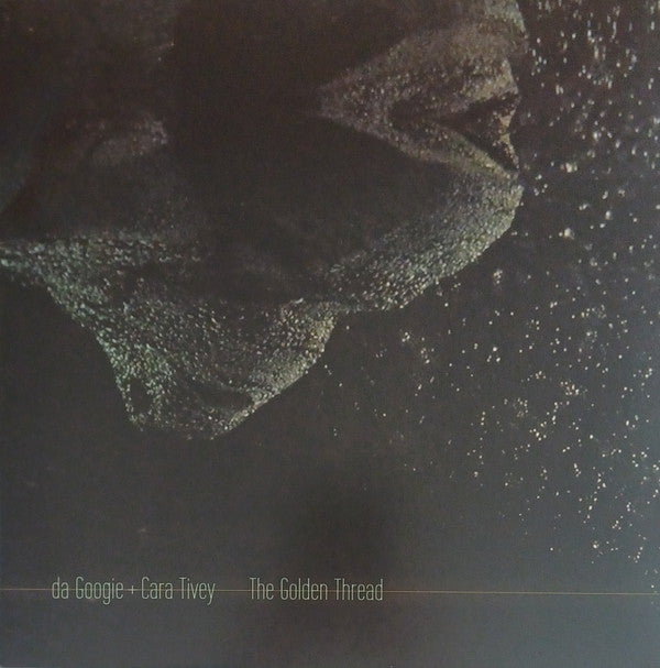 Da Googie + Cara Tivey - The Golden Thread (LP, Album, Gol)