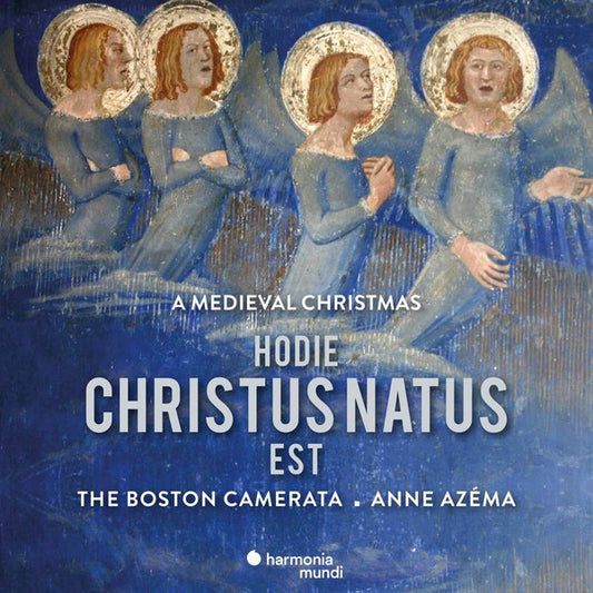 The Boston Camerata* • Anne Azéma - Hodie Christus Natus Est: A Medieval Christmas (CD, Album)