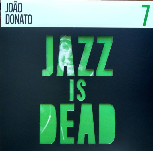 João Donato / Adrian Younge & Ali Shaheed Muhammad - Jazz Is Dead 7 (LP, Album)
