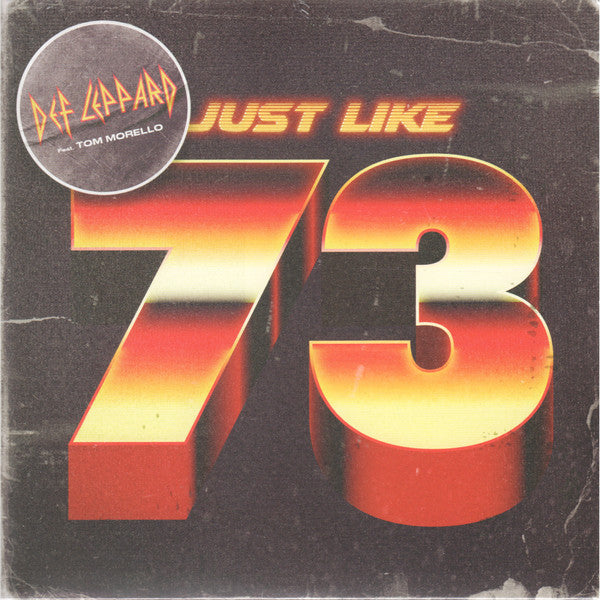 Def Leppard - Just Like 73 (7", Single)