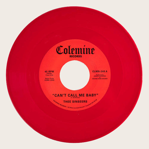 Thee Sinseers - Can't Call Me Baby / Take A Chance (7", Red)