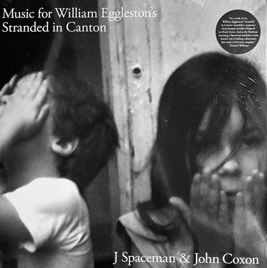 J. Spaceman, John Coxon - Music for William Eggleston's Stranded in Canton (LP, Album)