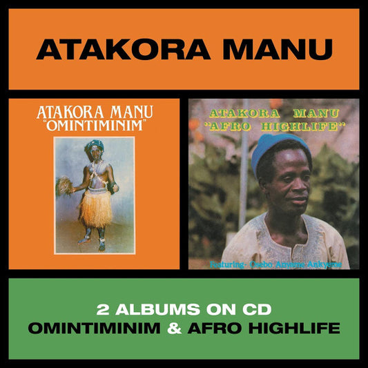 Atakora Manu - Omintiminim / Afro Highlife (CD, Comp)