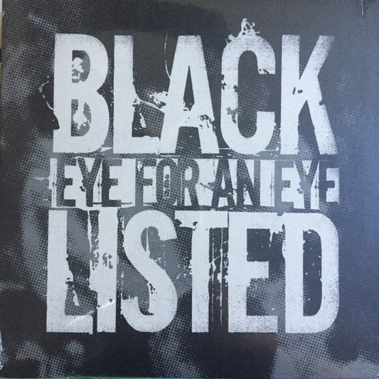 Blacklisted (2) - Eye For An Eye (7", Single, Bla)