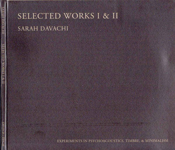 Sarah Davachi - Selected Works I & II (2xCD, Album, Comp)