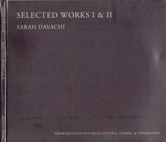 Sarah Davachi - Selected Works I & II (2xCD, Album, Comp)
