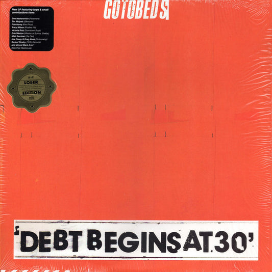The Gotobeds - Debt Begins At 30 (LP, Album, Ltd, Ora)