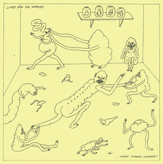 Lumpy And The Dumpers - ...Those Pickled Fuckers! (12", MiniAlbum)