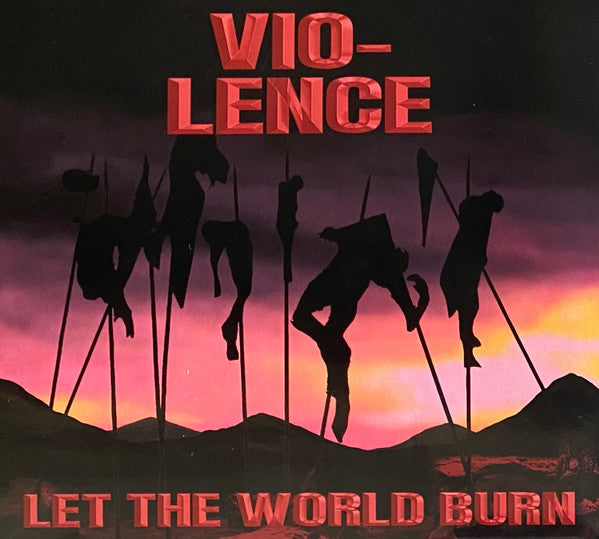 Vio-Lence - Let The World Burn (CD, EP, Dig)