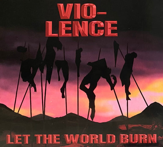 Vio-Lence - Let The World Burn (CD, EP, Dig)