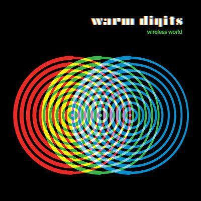 Warm Digits - Wireless World (LP, Album)