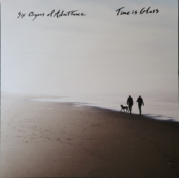 Six Organs Of Admittance - Time Is Glass (LP, Album)