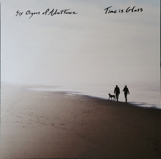 Six Organs Of Admittance - Time Is Glass (LP, Album)