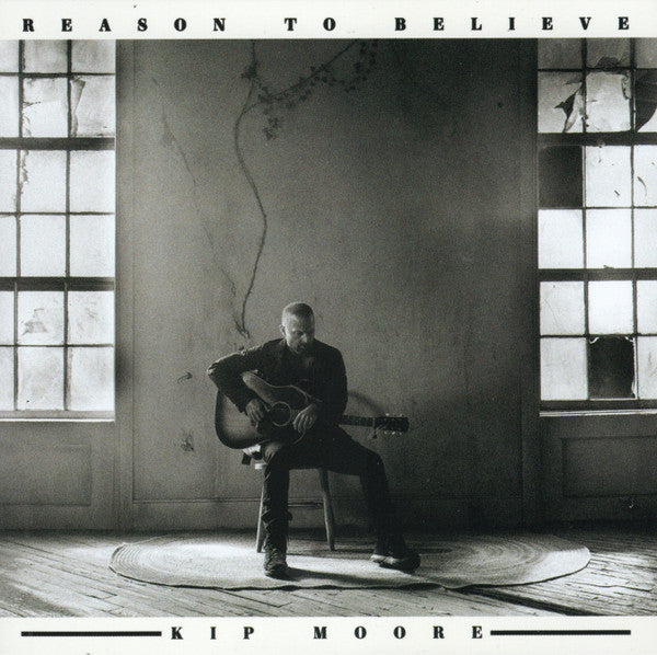 Kip Moore - Reason To Believe (CD, Album)